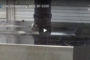 Live-Zerspanung: MTE BF-3200